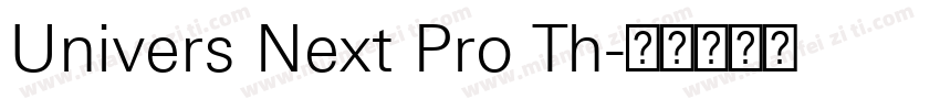Univers Next Pro Th字体转换